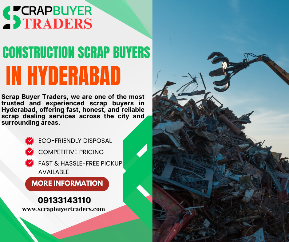 Construction Scrap Buyers in Hyderabad