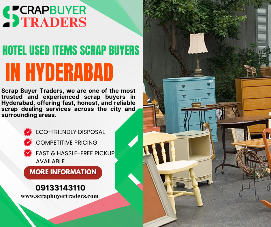 Hotel Used Items Scrap Buyers in Hyderabad
