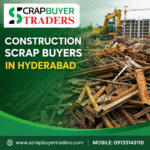 Construction Scrap Buyers in Hyderabad